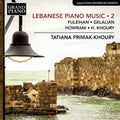 Fuleihan / Primak-Khoury: Lebanese Piano Music 2 { CD }