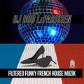 DJ Bob Leparisien: Filtered Funky French House Muzik { CD }