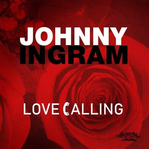 Johnny Ingram: Love Calling - CD