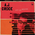 A.J. Croce: Just Like Medicine [ Vinyl ]