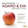 Myslivecek / Mameli / Heyghen: Adamo & Eva { CD }