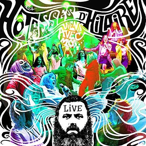 Les Hotesses D'Hilaire: Viens Avec Moi: Live { CD }