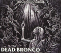Dead Bronco: The Annuncation - CD