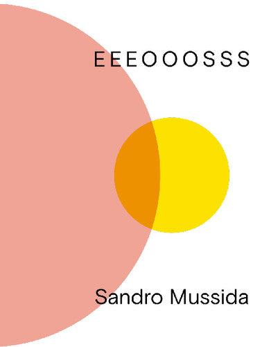 Sandro Mussida: Eeeooosss [ Vinyl ]