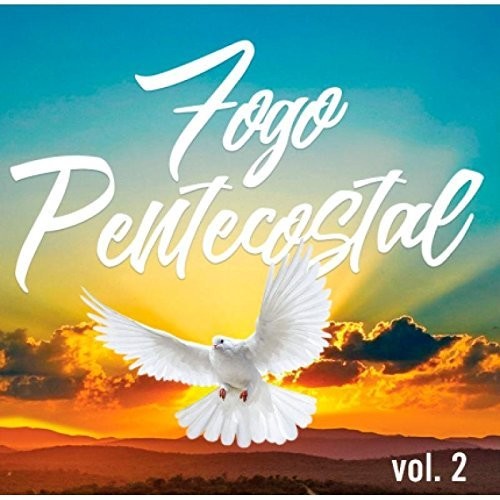 Various Artists: Fogo Pentecostal V2 / Various { CD }