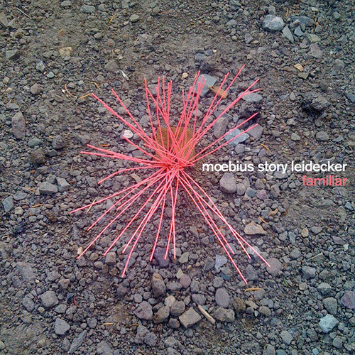Moebius / Story / Leidecker: Familiar [ Vinyl ]