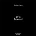 Bernhard Lang: Dw 16 / Songbook I [ Vinyl ]