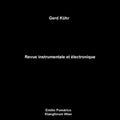 Gerd Kuhr: Revue Instrumentale Et Electronique [ Vinyl ]