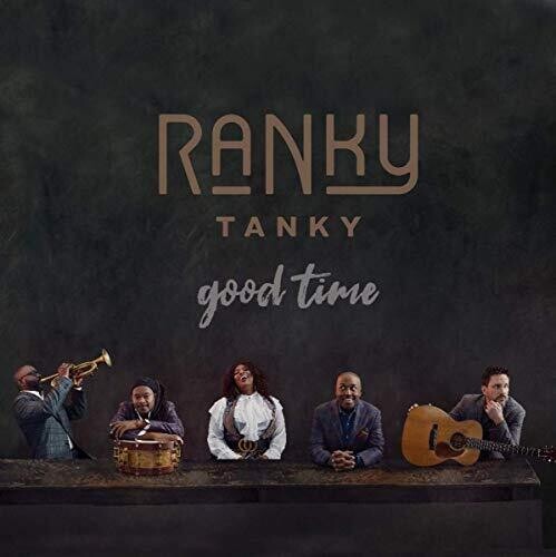 Ranky Tanky: Good Time - CD