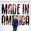 Tracy Lawrence: Made In America - COMPACT DISCS