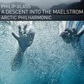 Arctic Philharmonic: Glass: A Descent Into The Maelstrom { CD }