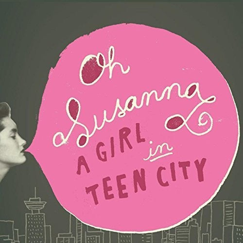 Susanna Oh: Girl In Teen City [ Vinyl ]