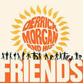 Derrick Morgan: Derrick Morgan & His Friends: Expanded Edition - CD