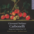 Carbonelli / Cicic / the Illyria Consort: Sonate Da Camera 7-12 - COMPACT DISCS