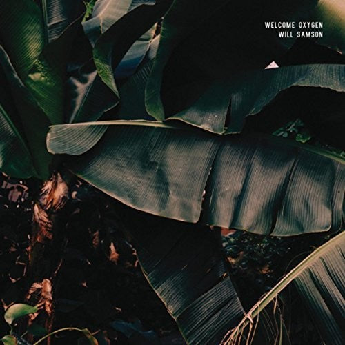 Will Samson: Welcome Oxygen [ Vinyl ]