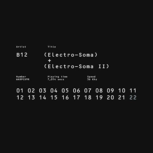 B12: Electro-soma I + Ii Anthology { CD }
