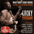 Lucky Peterson: What Have I Done Wrong: Best Of The Jsp Sessions - COMPACT DISCS