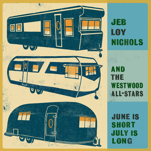 Jeb Loy Nichols: June Is Short July Is Long { CD }