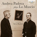Lo Muscio / Padova / Hackett: Andrea Padova Plays Lo Muscio { CD }