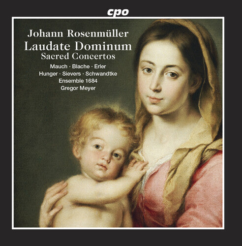 Rosenmuller / Mauch / Meyer: Sacred Concertos { CD }