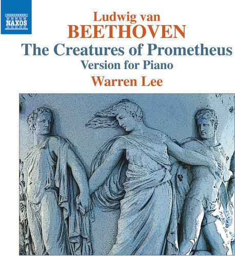 Beethoven / Lee: Creatures of Prometheus { CD }