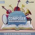 Various Artists: Classic 100: Composer (Highliights) / Various - COMPACT DISCS