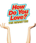 Regrettes: How Do You Love - VINYL