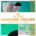 DJ Fen: Pure Garage House - COMPACT DISCS