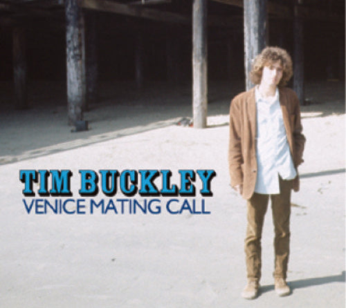 Tim Buckley: Venice Mating Call { CD }