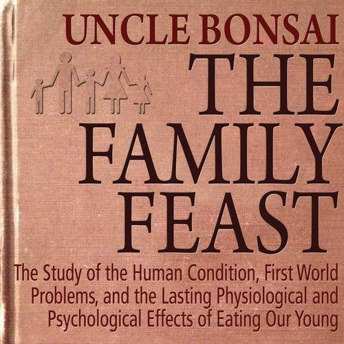 Uncle Bonsai: Family Feast { CD }