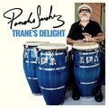 Poncho Sanchez: Trane's Delight - COMPACT DISCS