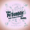 Po' Ramblin' Boys: Toil, Tears & Trouble - COMPACT DISCS
