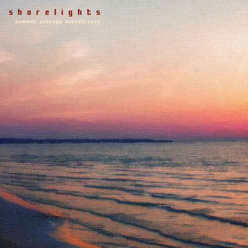 Shorelights: Summer Cottage Soundscapes { CD }