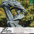 Chopin / Larionova, Tatiana: Chopin: Complete Mazurkas Vol 1 - COMPACT DISCS