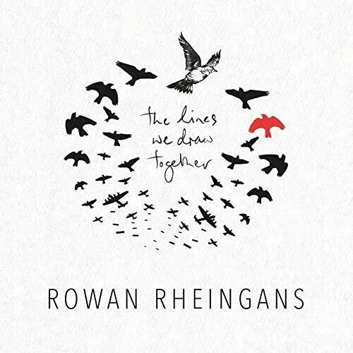 Rowan Rheingans: Lines We Draw Together { CD }