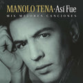 Manolo Tena: Asi Fue: Mis Mejores Canciones - CD