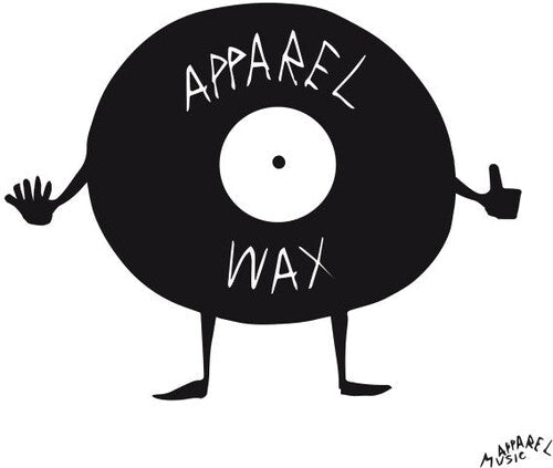 Apparel Wax: 006 [ Vinyl ]