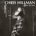 Chris Hillman: Bidin' My Time - COMPACT DISCS