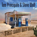 Tom Principato: Long Way Home { CD }