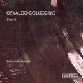 Coluccino / Fabbriciani: Interni - COMPACT DISCS