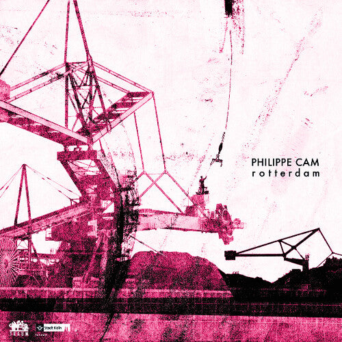Philippe Cam: Rotterdam [ Vinyl ]