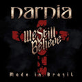 Narnia: We Still Believe - Made In Brazil - VINYL