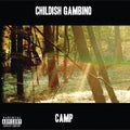 Childish Gambino: CAMP { CD }