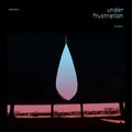 Various Artists: Under Frustration Vol. 2 (Various Artists) [ Vinyl ]