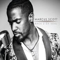 Marcus Scott: Back 2 Da Soul - CD