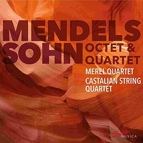 Mendelssohn-Bartholdy / Merel Quartet: Octet Und Quartet { CD }
