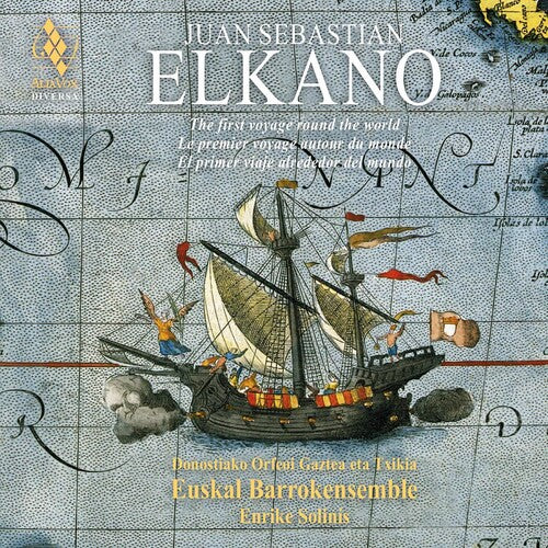 Enrike Solinis: Juan Sebastian Elkano - The First Voyage Around The World { CD }