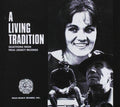Various: A Living Tradition: Selections from Folk-Legacy Records / Various - COMPACT DISCS