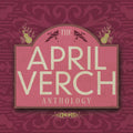 April Verch: The April Verch Anthology { CD }