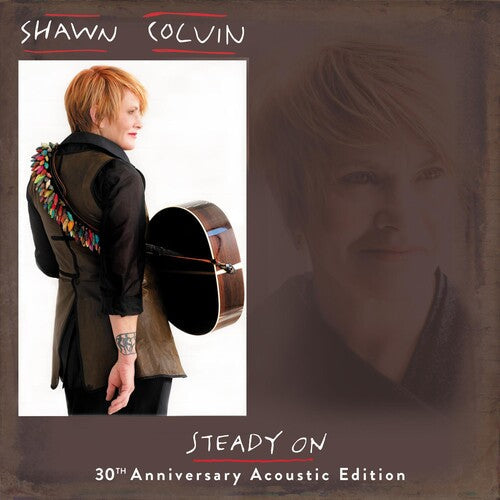 Shawn Colvin: Steady On (30th Anniversary Acoustic Edition) [ Vinyl ]